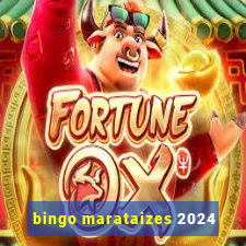 bingo marataizes 2024